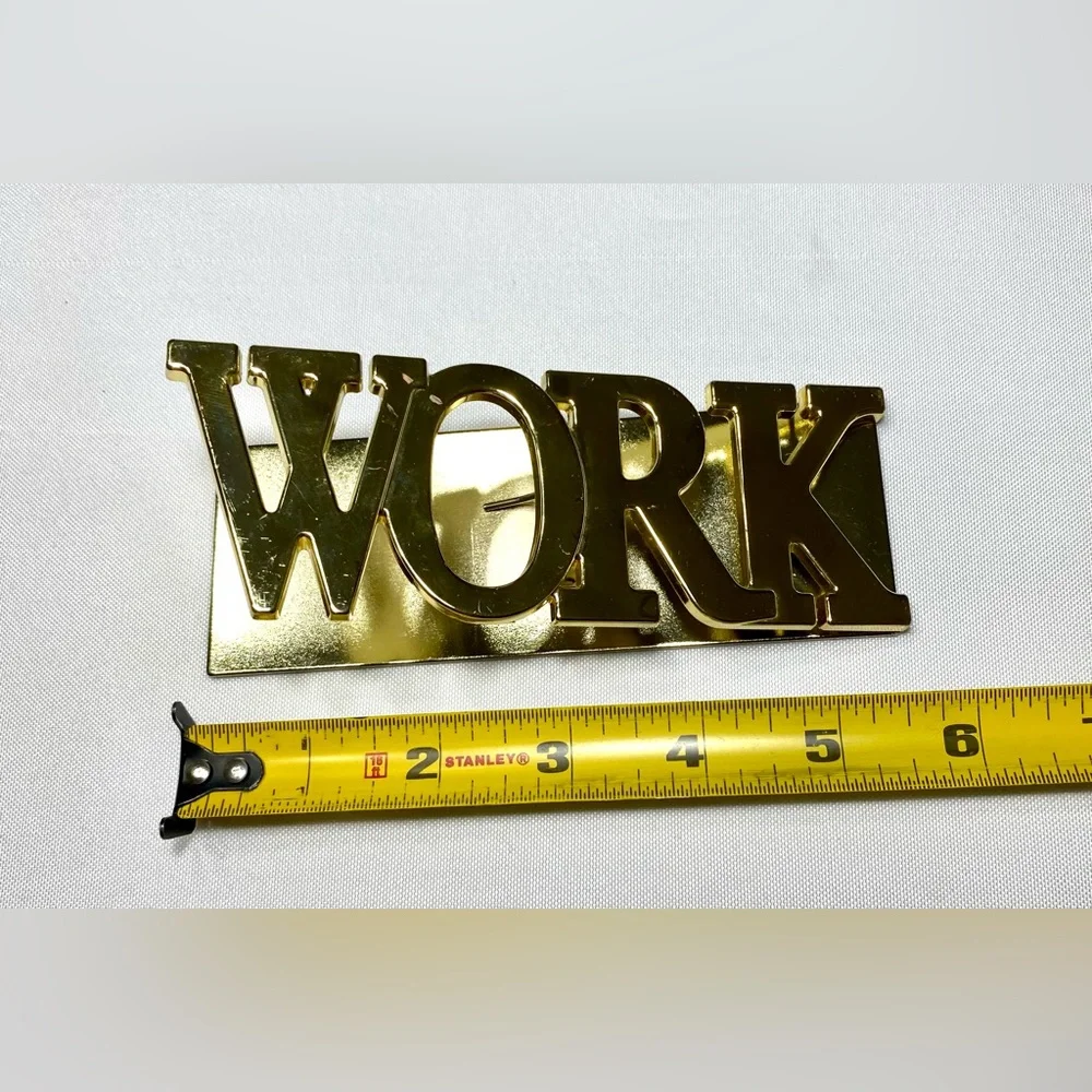 Solid metal “WORK” Sign Golden Tone Clip Souvenir Gift fun